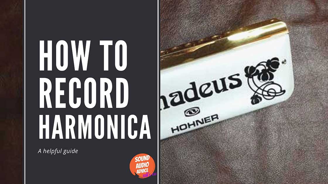 How-to-record-harmonica