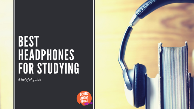 Best Headphones for Studying